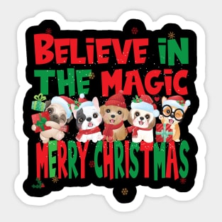 Cute Dogs Puppies - Believe in the Magic Merry Christmas - Dog Lovers Xmas Sticker